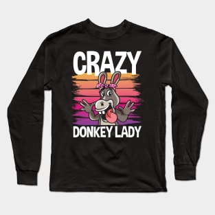 Crazy Donkey Lady Long Sleeve T-Shirt